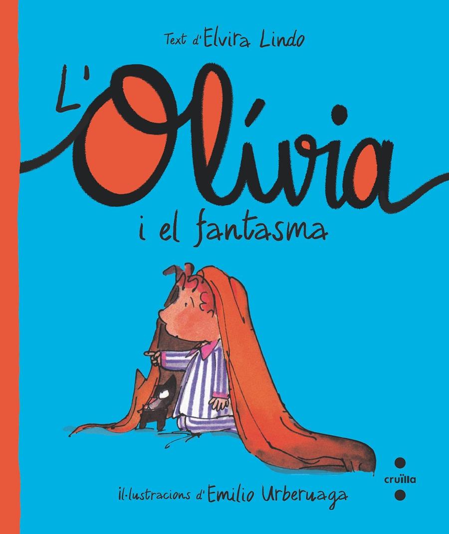 L'OLÍVIA I EL FANTASMA | 9788466150217 | LINDO, ELVIRA