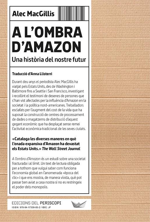 A L'OMBRA D'AMAZON. UNA HISTÒRIA DEL NOSTRE FUTUR | 9788417339852 | MACGILLIS, ALEC