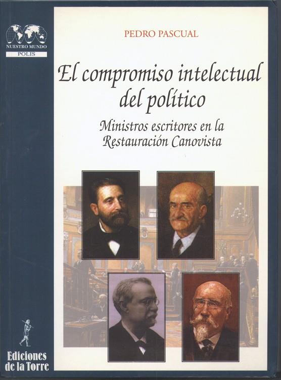 COMPROMISO INTELECTUAL DEL POLITICO, EL | 9788479602475 | PASCUAL, PEDRO