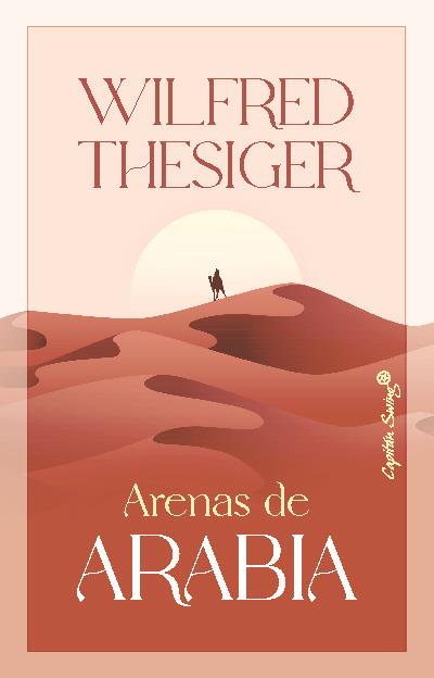 ARENAS DE ARABIA | 9788412619867 | THESIGER, WILFRED