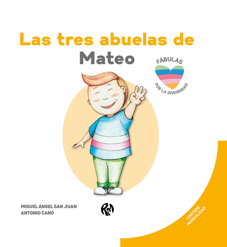 LAS TRES ABUELAS DE MATEO | 9788418971822 | ANTONIO CANO