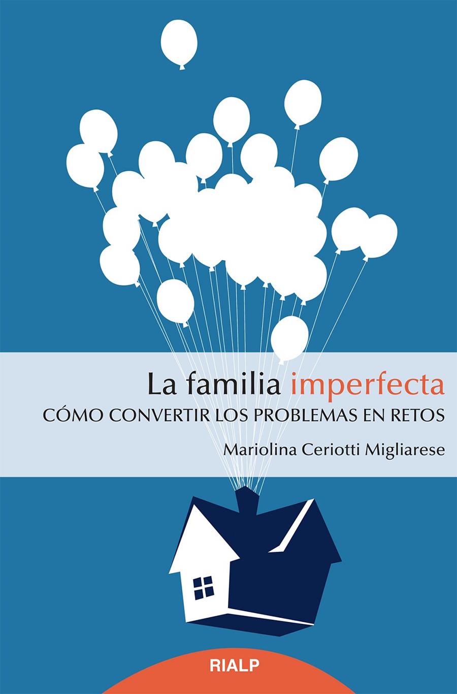 LA FAMILIA IMPERFECTA | 9788432151323 | MIGLIIARESE, MARIOLINA CERIOTTI