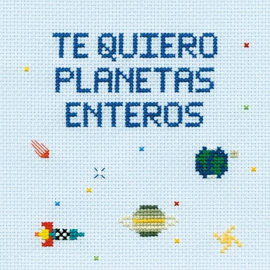 TE QUIERO PLANETAS ENTEROS | 9788408200796 | GARRIDO, MARTA/CAYERO, JULEN