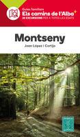MONTSENY -ELS CAMINS DE L'ALBA ALPINA | 9788480909174 | JUAN LOPEZ CORTIJO