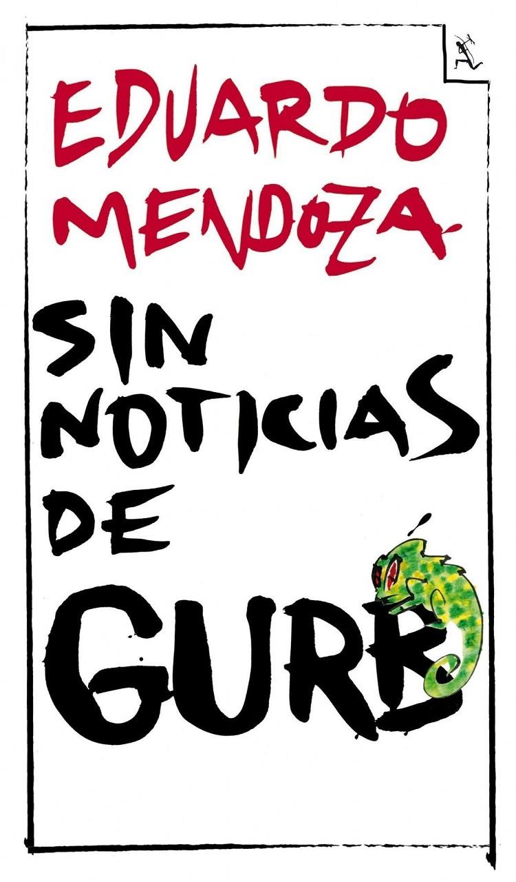 SIN NOTICIAS DE GURB | 9788432296994 | MENDOZA, EDUARDO