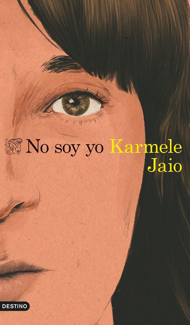 NO SOY YO | 9788423360574 | JAIO, KARMELE