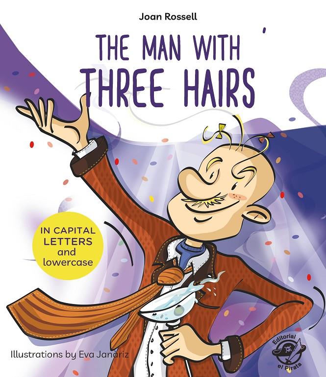 THE MAN WITH THREE HAIRS | 9788417210113 | ROSSELL, JOAN