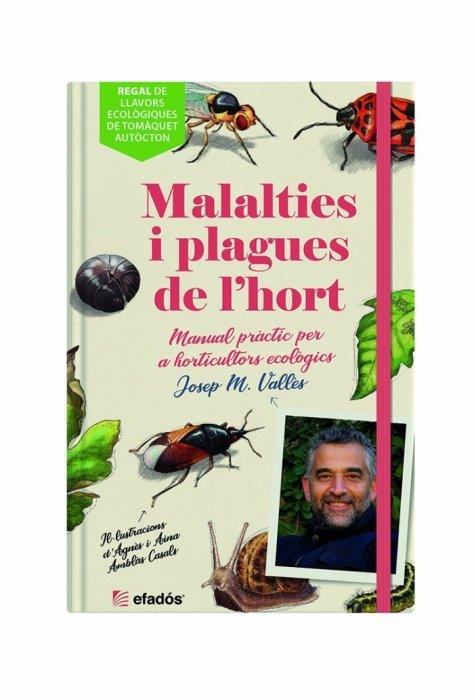 MALALTIES I PLAGUES DE L'HORT | 9788419239044 | VALLÈS, JOSEP MARIA