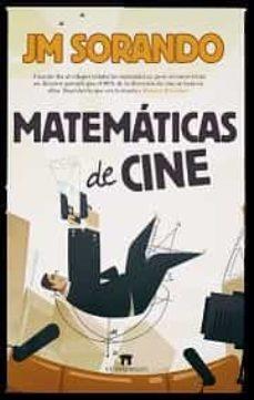 MATEMÁTICAS DE CINE | 9788417547172 | OSE MARIA SORANDO MUZAS.