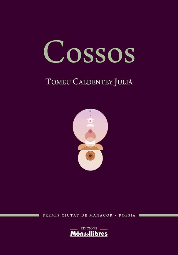 COSSOS | 9788409451500 | CALDENTEY JULIÀ, TOMEU
