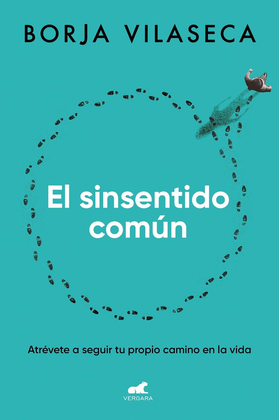 EL SINSENTIDO COMÚN | 9788419248626 | VILASECA, BORJA
