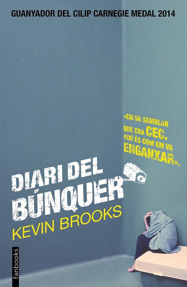 DIARI DEL BÚNQUER | 9788416297153 | KEVIN BROOKS