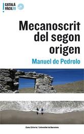 MECANOSCRIT DEL SEGON ORIGEN. CATALÀ FÀCIL. | 9788497662406 | DE PEDROLO, MANUEL