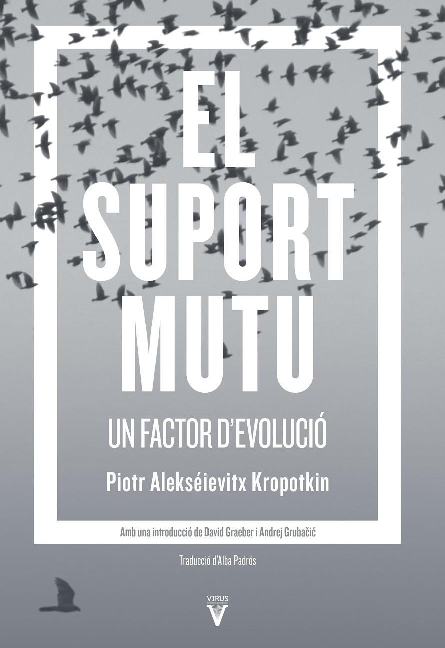 EL SUPORT MUTU | 9788417870072 | PIOTR ALEKSEIEVITX KROPOTKIN