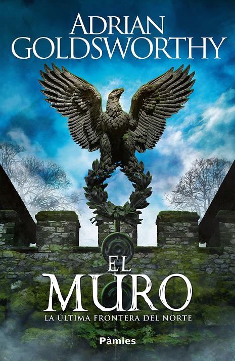 EL MURO | 9788419301932 | GOLDSWORTHY, ADRIAN