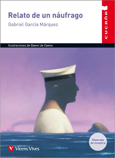 RELATO DE UN NAUFRAGO (CUCAÑA) | 9788468211060 | GARCIA MARQUEZ, GABRIEL