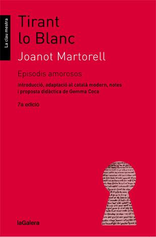 TIRANT LO BLANC. EPISODIS AMOROSOS | 9788424641351 | MARTORELL, JOANOT