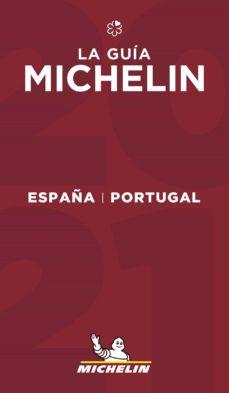 GUIA MICHELIN ESPAÑA - PORTUGAL 2021 | 9782067250437