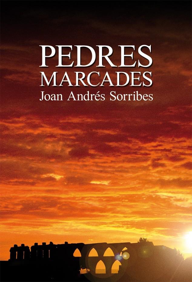 PEDRES MARCADES | 9788490264058 | ANDRÉS SORRIBES, JOAN