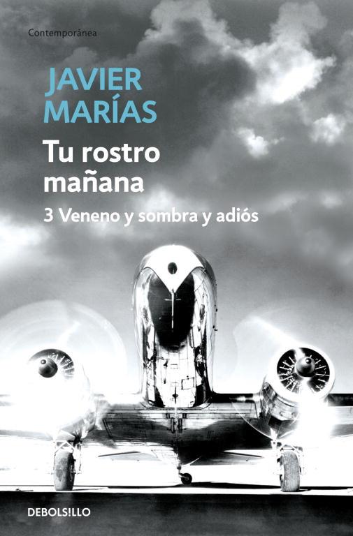 TU ROSTRO MAÑANA 3 (VENENO Y SOMBRA... | 9788483468234 | MARIAS, JAVIER