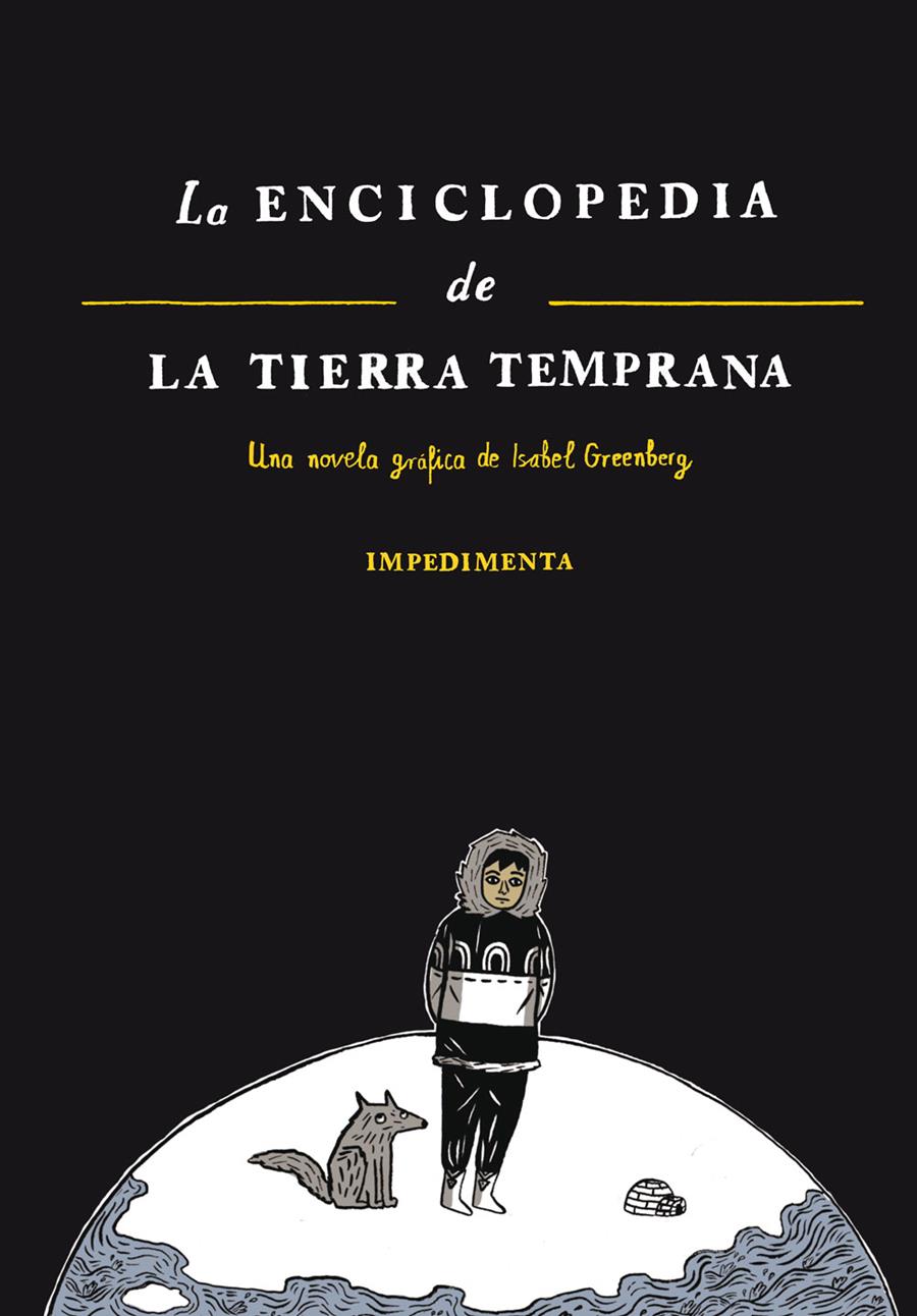 LA ENCICLOPEDIA DE LA TIERRA TEMPRANA | 9788415979395 | GREENBERG, ISABEL