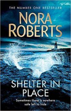 SHELTER IN PLACE | 9780349417813 | NORA ROBERTS