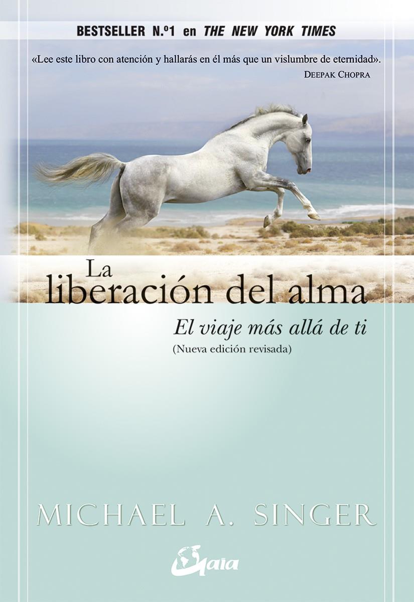 LA LIBERACIÓN DEL ALMA | 9788484455110 | SINGER, MICHAEL A.