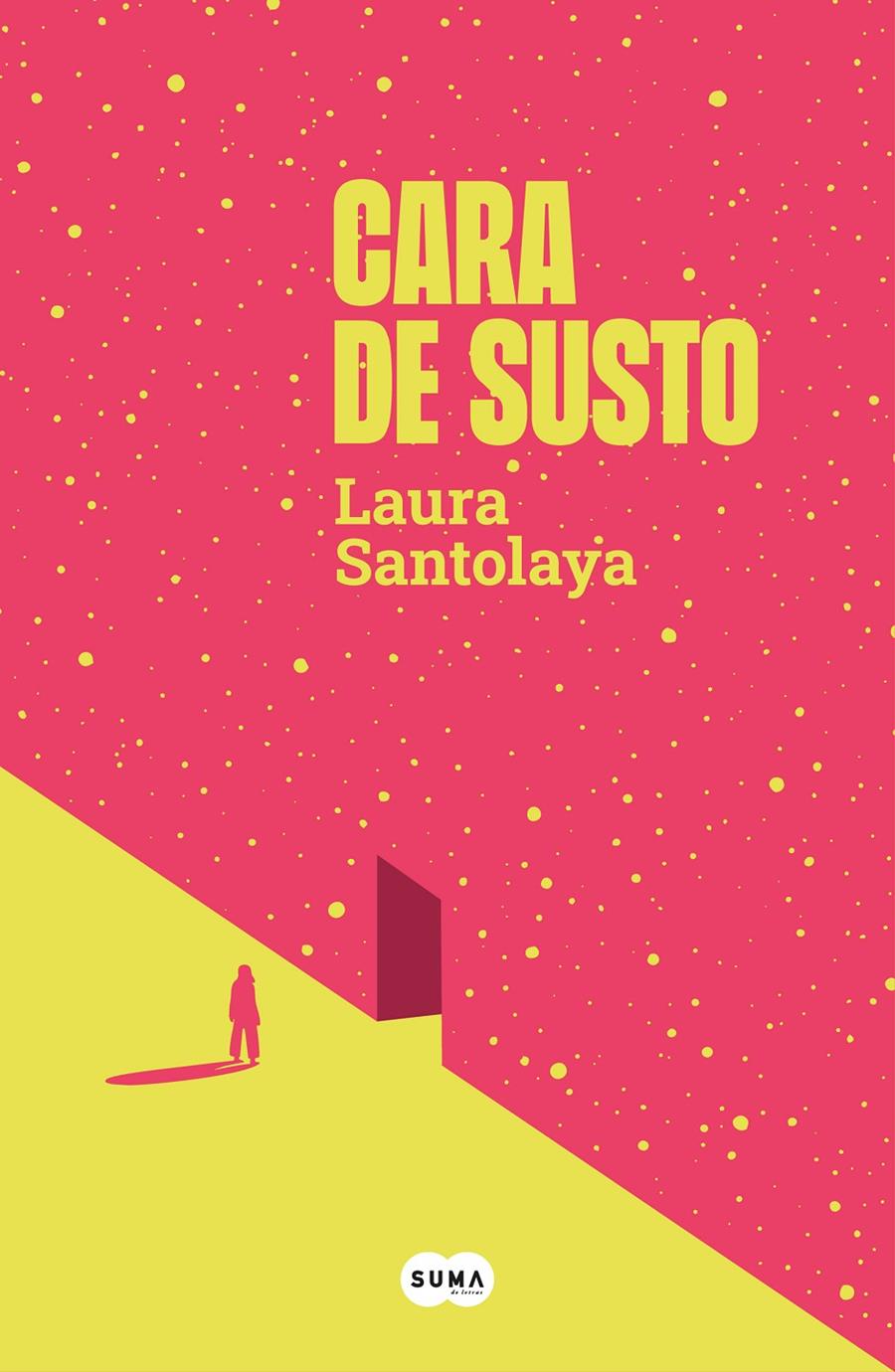 CARA DE SUSTO | 9788491298922 | SANTOLAYA, LAURA