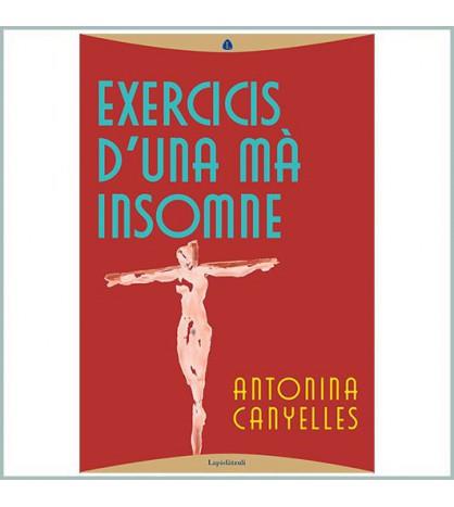 EXERCICIS D'UNA MA INSOMNE | 9788412370317 | ANTONINA CANYELLES