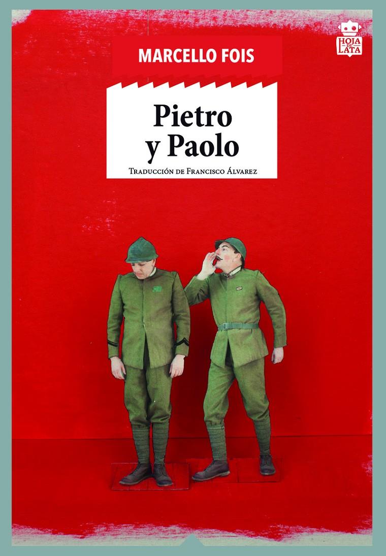 PIETRO Y PAOLO | 9788416537792 | MARCELLO FOIS