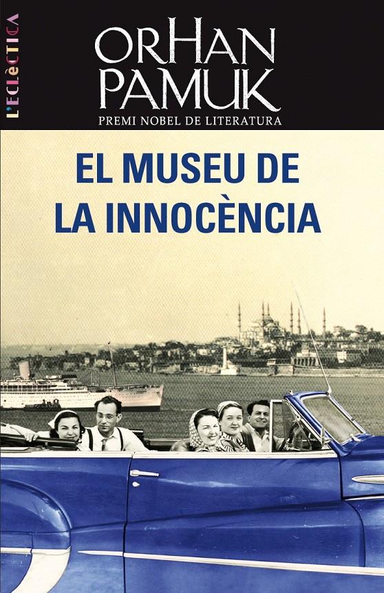 EL MUSEU DE LA INNOCÈNCIA | 9788498244236 | PAMUK, ORHAN