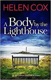 A BODY BY THE LIGHTHOUSE | 9781529410419 | COX HELEN