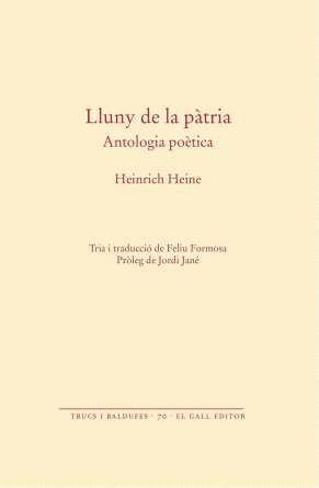 LLUNY DE LA PÀTRIA. ANTOLOGIA POÈTICA | 9788419321138 | HEINE, HEINRICH