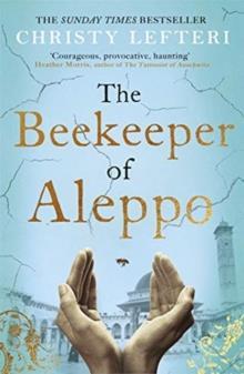 THE BEEKEEPER OF ALEPPO | 9781838770013 | CHRISTY LEFTERY