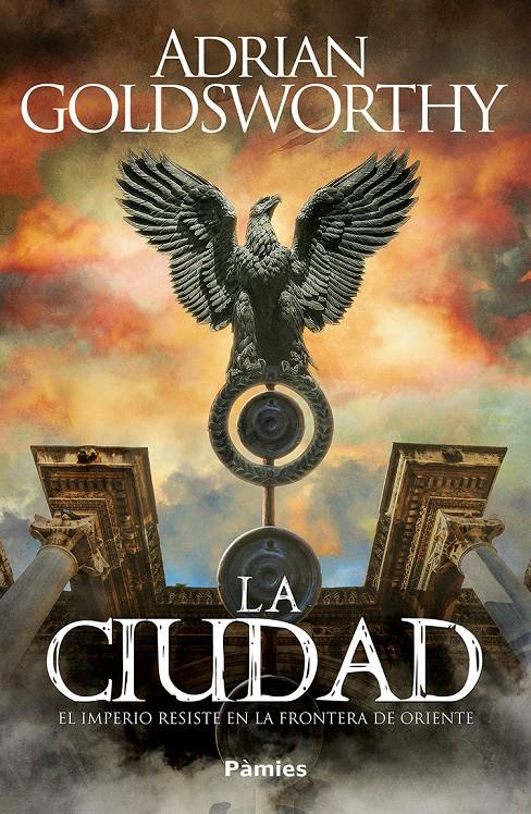 LA CIUDAD | 9788419301130 | GOLDSWORTHY, ADRIAN