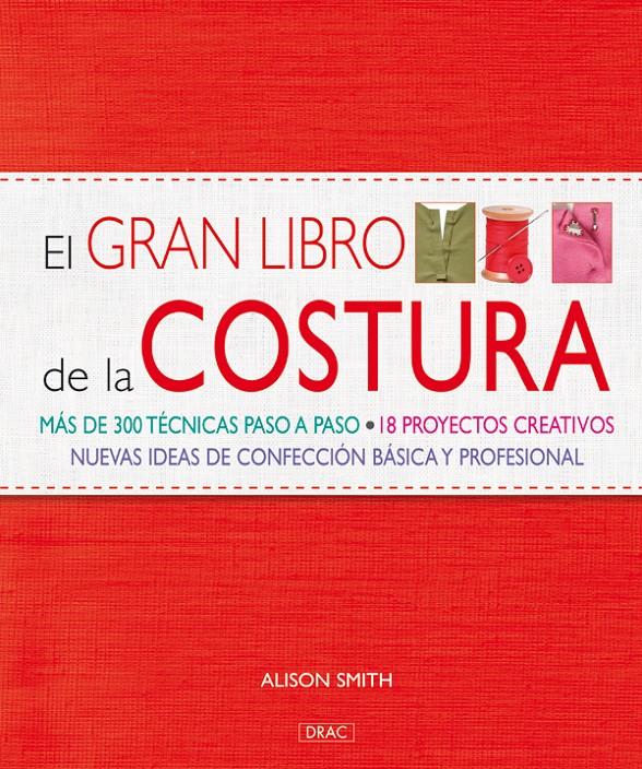 EL GRAN LIBRO DE LA COSTURA | 9788498740806 | SMITH, ALISON