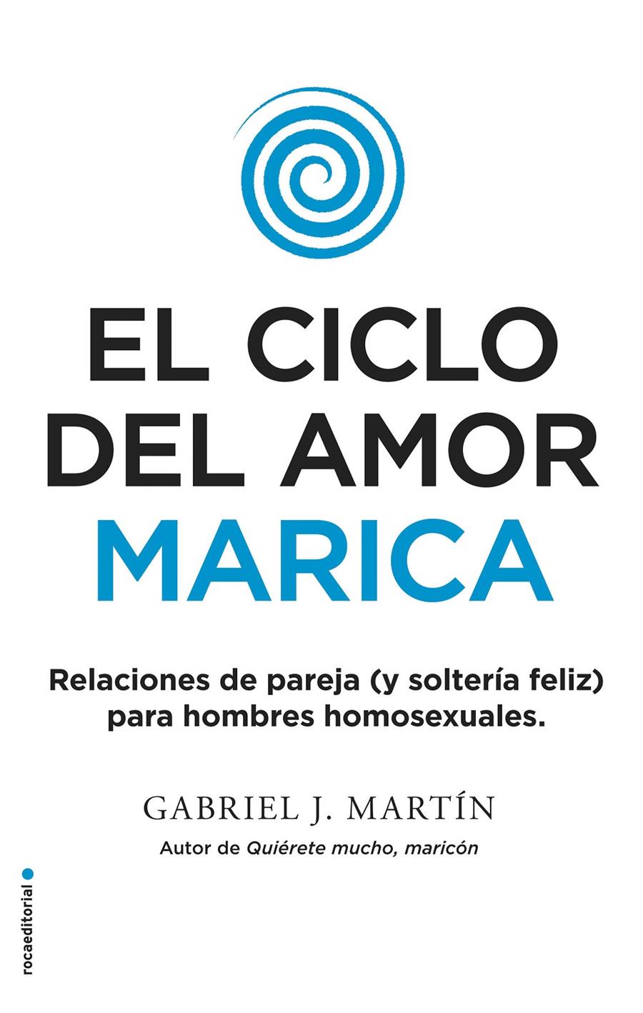 EL CICLO DEL AMOR MARICA | 9788416700615 | MARTÍN, GABRIEL J.
