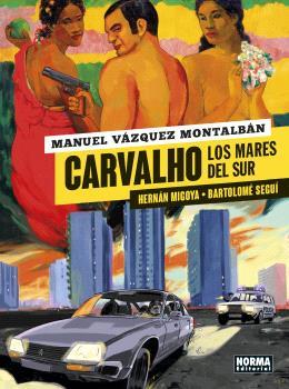 CARVALHO 3. LOS MARES DEL SUR | 9788467948851 | MANUEL VÁZQUEZ MONTALBÁN/HERNAN MIGOYA-BARTOLOME SEGUI