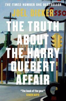 THE TRUTH ABOUT THE HARRY QUEBERT AFFAIR | 9781848663268 | DICKER, JOËL