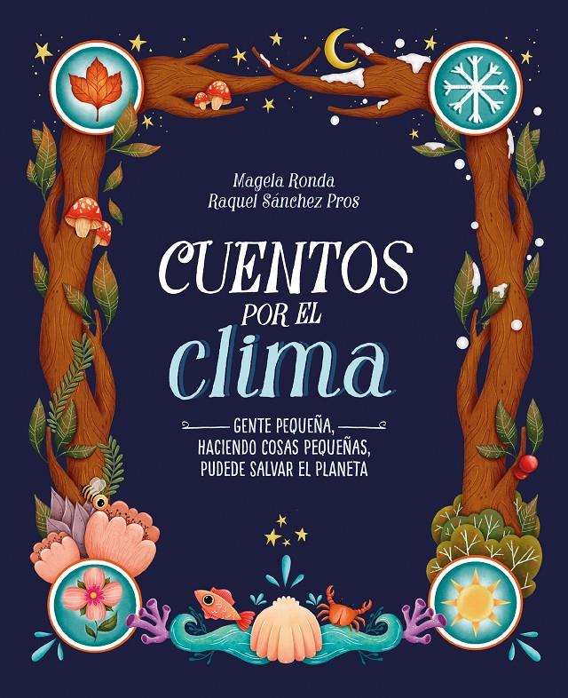 CUENTOS POR EL CLIMA | 9788420453309 | RONDA, MAGELA/SÁNCHEZ PROS, RAQUEL