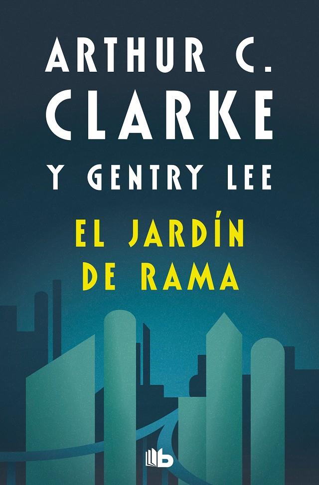 EL JARDÍN DE RAMA (SERIE RAMA 3) | 9788498723779 | CLARKE, ARTHUR C.