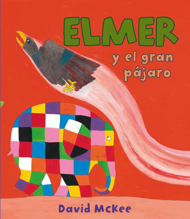 ELMER Y EL GRAN PÁJARO (ELMER. PRIMERAS LECTURAS 15) | 9788448843564 | MCKEE,DAVID