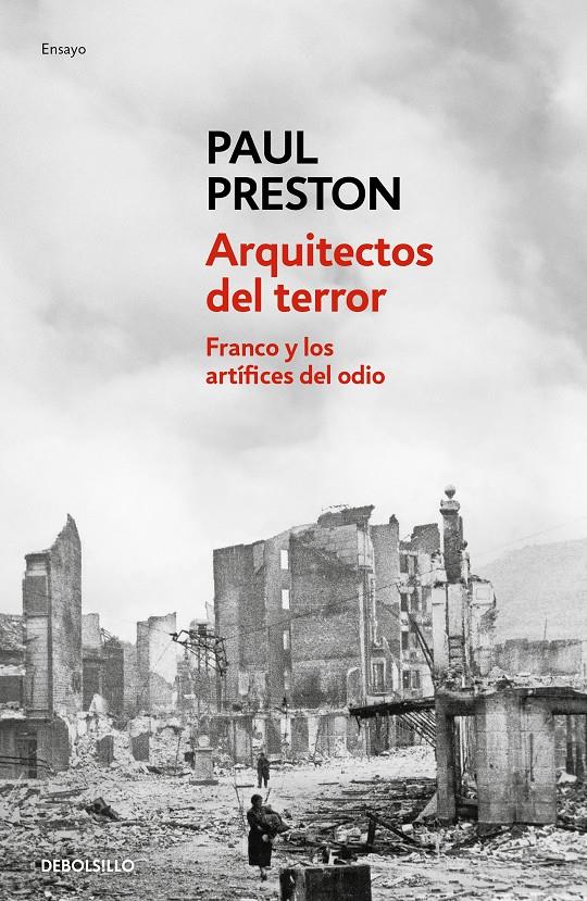 ARQUITECTOS DEL TERROR. FRANCO Y LOS ARTÍFICES DEL ODIO | 9788466360203 | PRESTON, PAUL