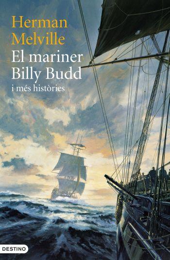 EL MARINER BILLY BUDD I MÉS HISTÒRIES | 9788497102032 | HERMAN MELVILLE