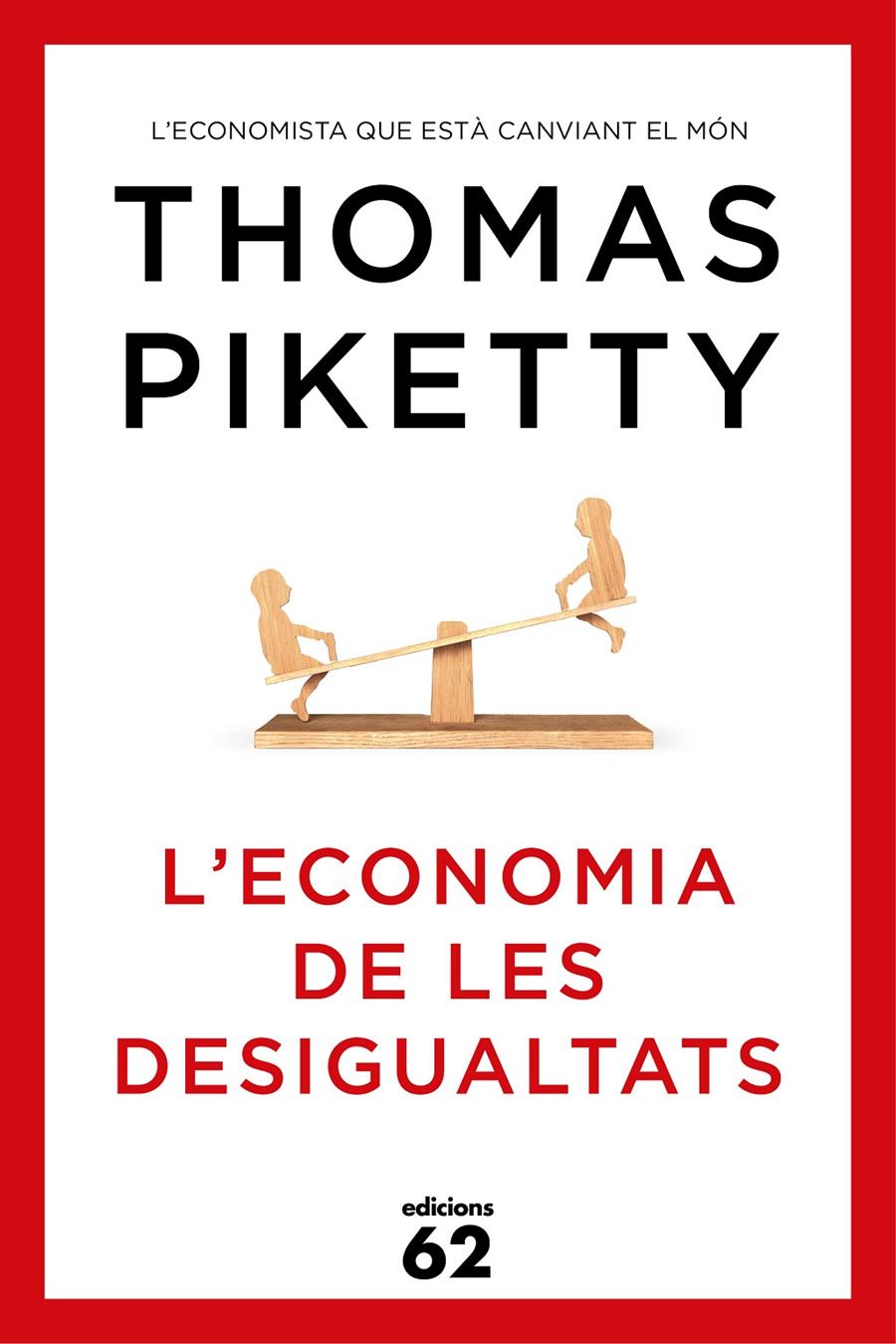 L'ECONOMIA DE LES DESIGUALTATS | 9788429773347 | PIKETTY, THOMAS 