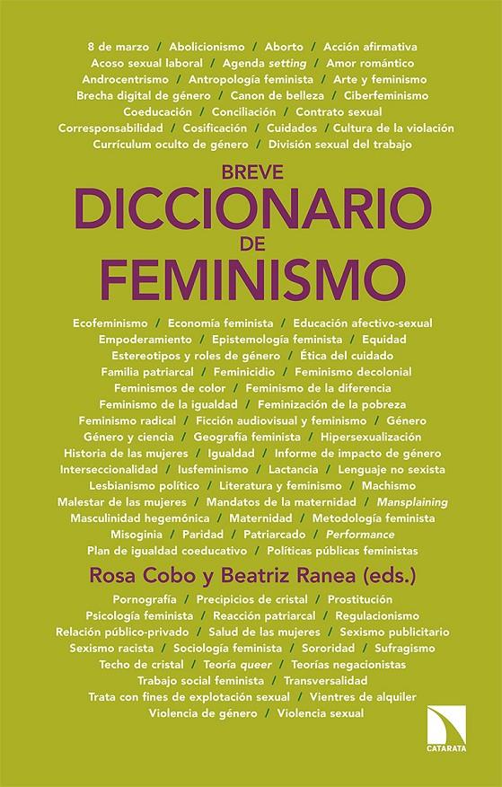 BREVE DICCIONARIO DE FEMINISMO | 9788413520025 | COBO BEDIA, ROSA/RANEA TRIVIÑO, BEATRIZ
