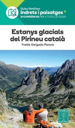 ESTANYS GLACIALS DEL PIRINEU CATALA | 9788480909686 | DELGADO PERERA, YVETTE