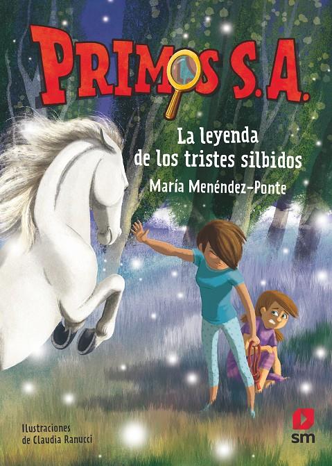 PRIMOS S.A. 7. LA LEYENDA DE LOS TRISTES SILBIDOS | 9788413189727 | MENÉNDEZ-PONTE, MARÍA
