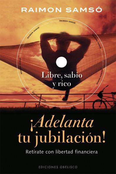 ADELANTA TU JUBILACIÓN + DVD | 9788497777292 | SAMSÓ QUERALTÓ, RAIMÓN