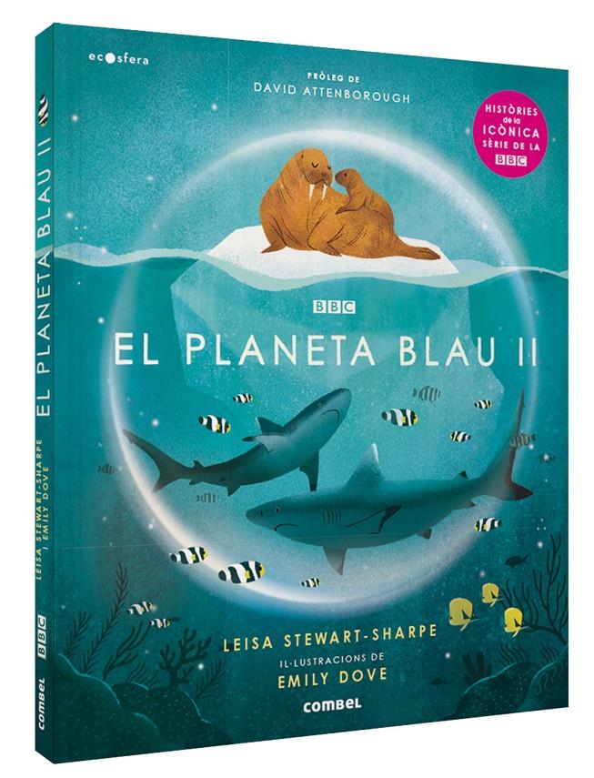 EL PLANETA BLAU II | 9788491018636 | STEWART SHARPE, LEISA